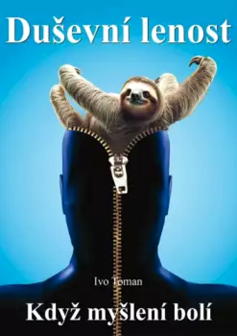 Duševní lenost (Ivo Toman, 2025)