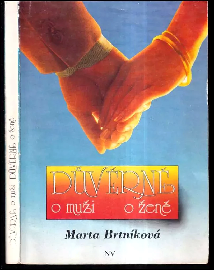 Levně Důvěrně o muži : Důvěrně o ženě (Marta Brtníková, 1992)