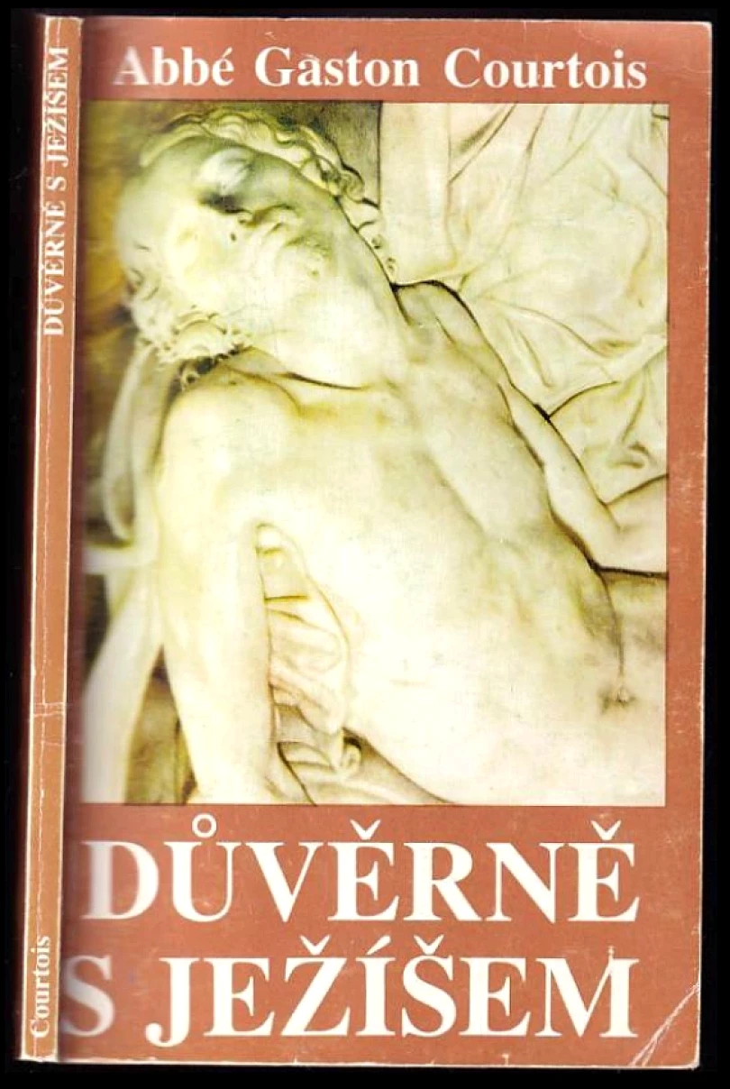 Levně Důvěrně s Ježíšem (Gaston Courtois, 1991)