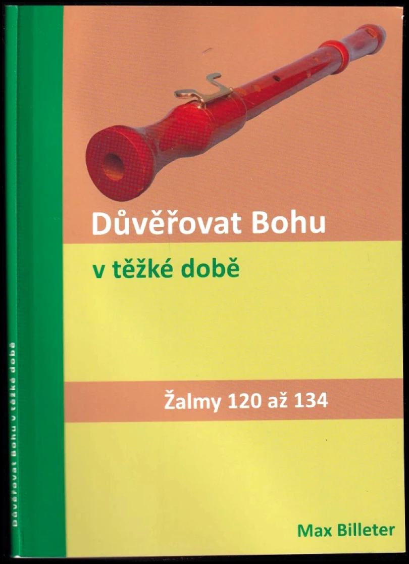 Levně Důvěřovat Bohu v těžké době (Max Billeter, 2012)