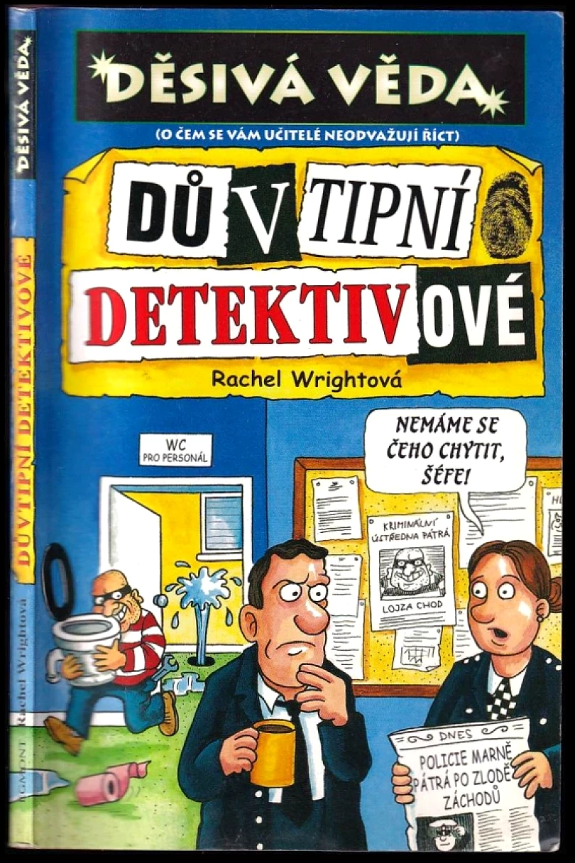 Důvtipní detektivové (Rachel Wright, 2005)