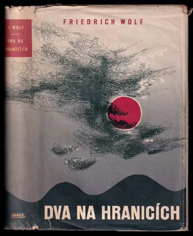 Levně Dva na hranicích (Friedrich Wolf, 1950)