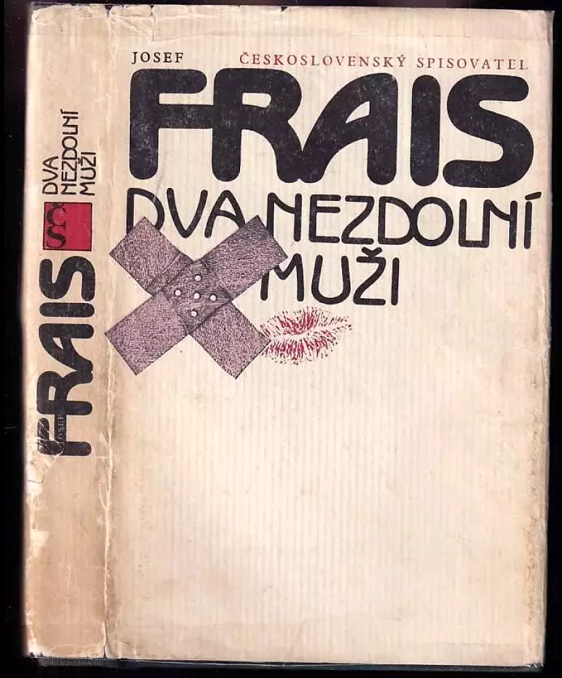 Levně Dva nezdolní muži (Josef Frais, 1984)
