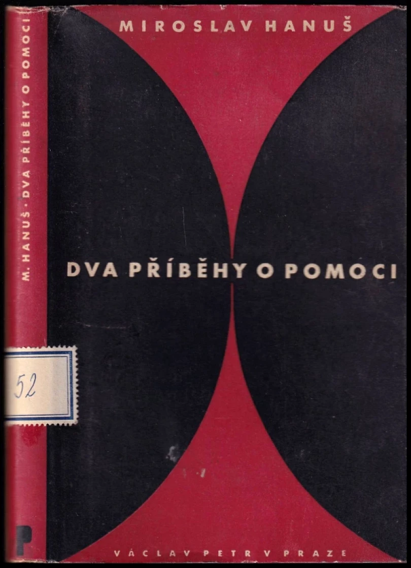 Levně Dva příběhy o pomoci (Miroslav Hanuš, 1947)