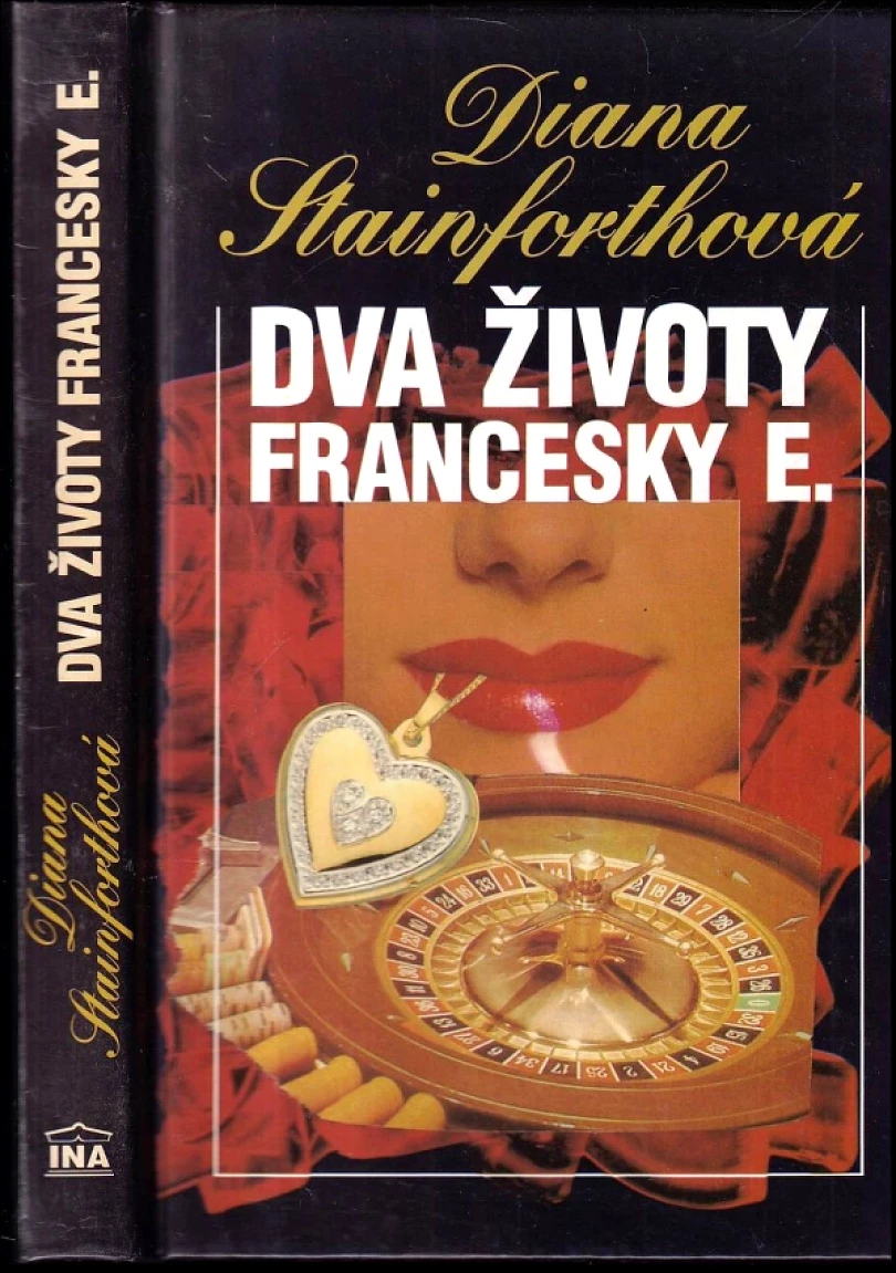Levně Dva životy Francesky E (Diana Stainforth, 1995)