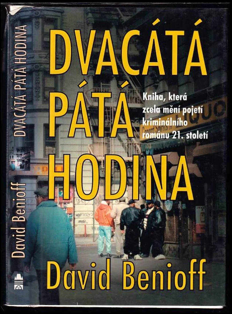 Dvacátá pátá hodina (David Benioff, 2001)