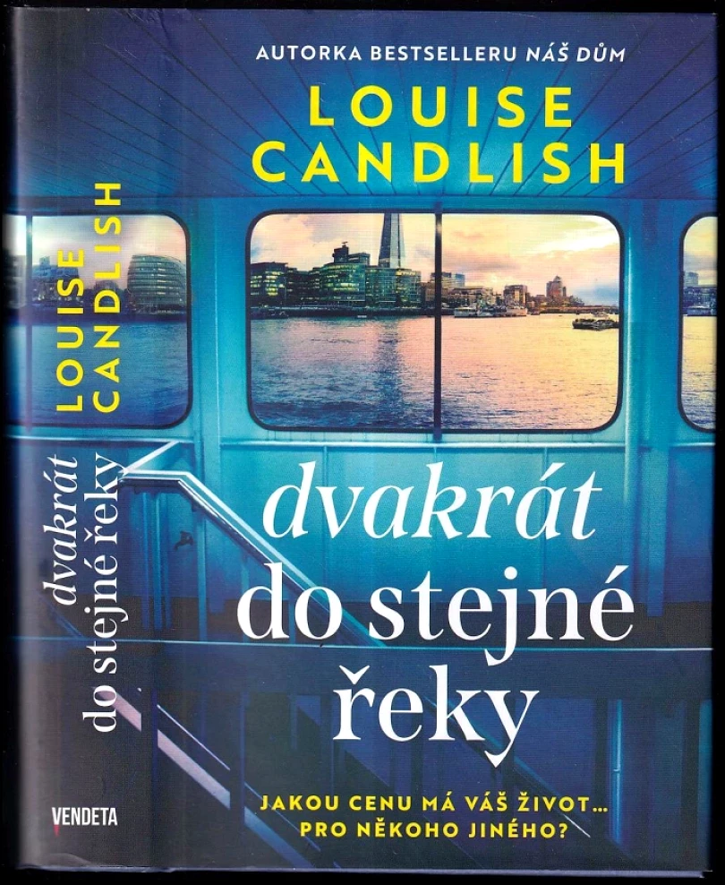 Levně Dvakrát do stejné řeky (Louise Candlish, 2024)