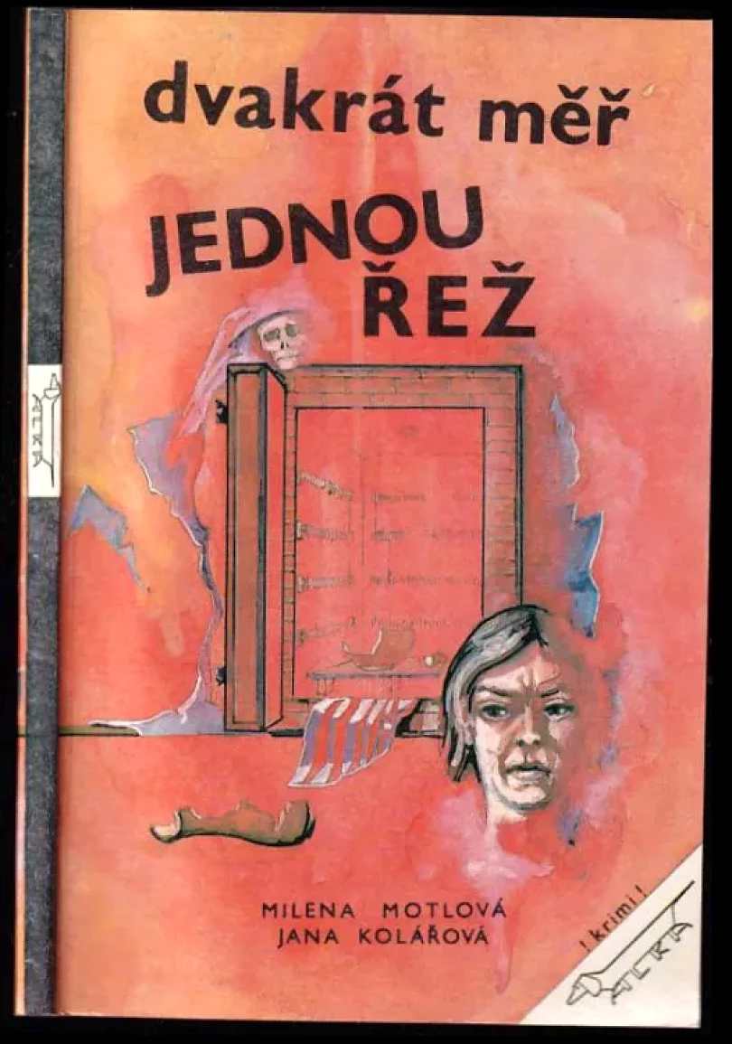 Levně Dvakrát měř, jednou řež (Jana Kolářová, 1991)