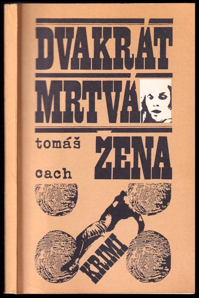 Levně Dvakrát mrtvá žena (Tomáš Cach, 1991)