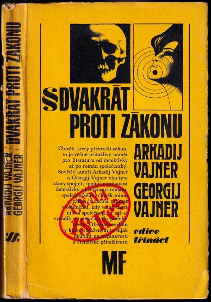 Levně Dvakrát proti zákonu (Arkadij Aleksandrovič Vajner, 1972)