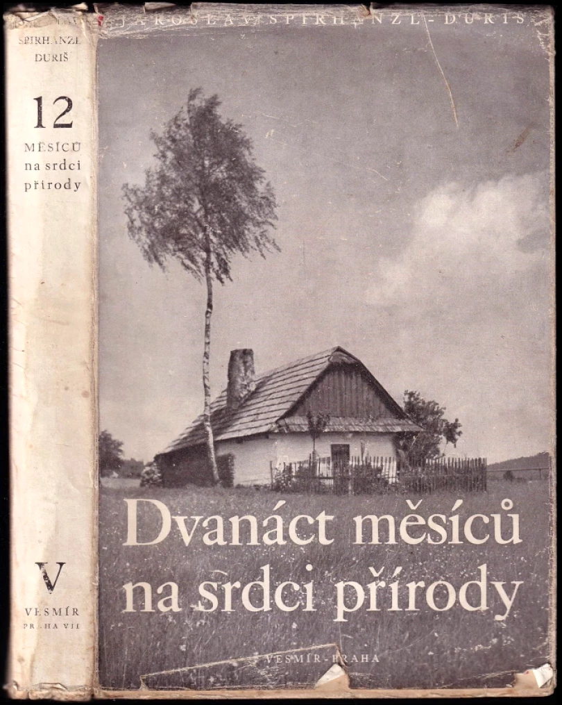 Dvanáct měsíců na srdci přírody (Jaroslav Spirhanzl-Duriš, 1946)