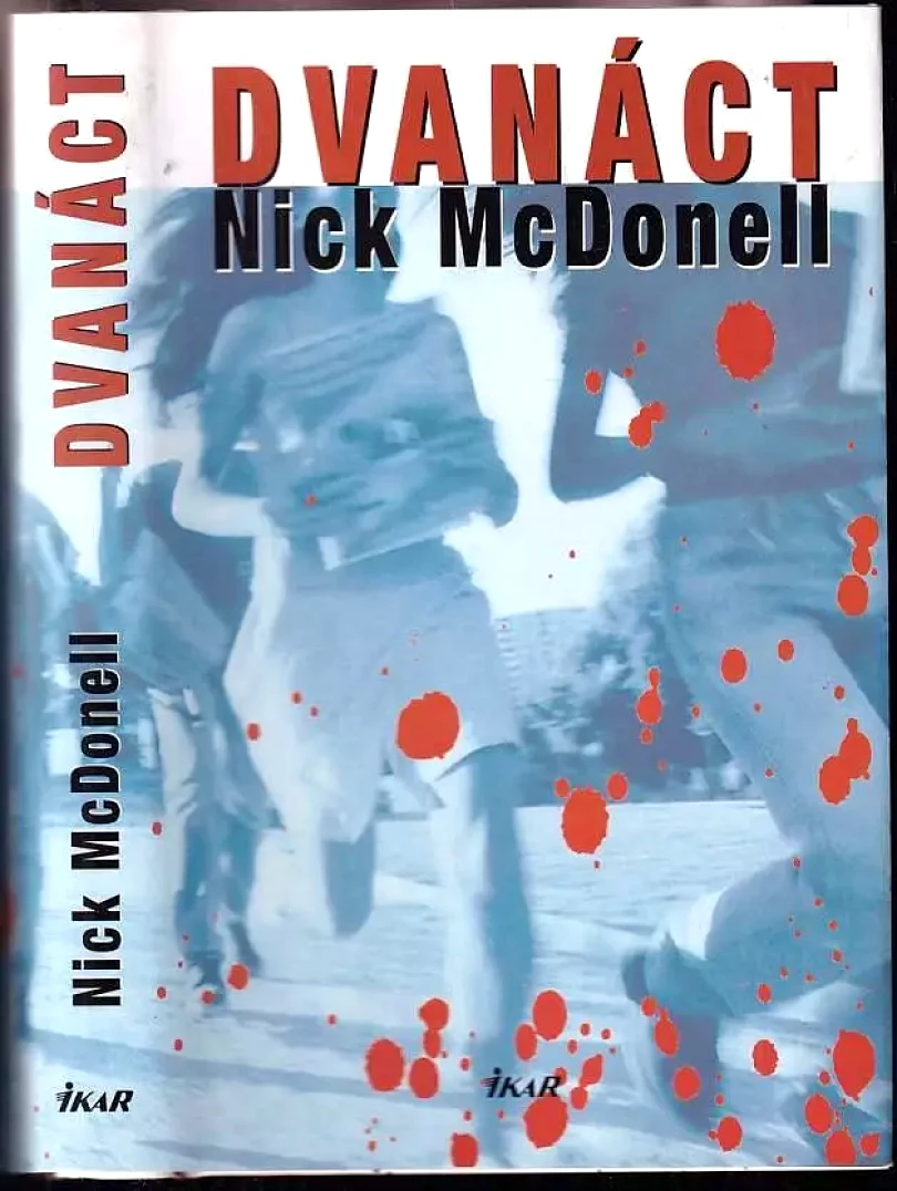 Dvanáct (Nick McDonell, 2004)