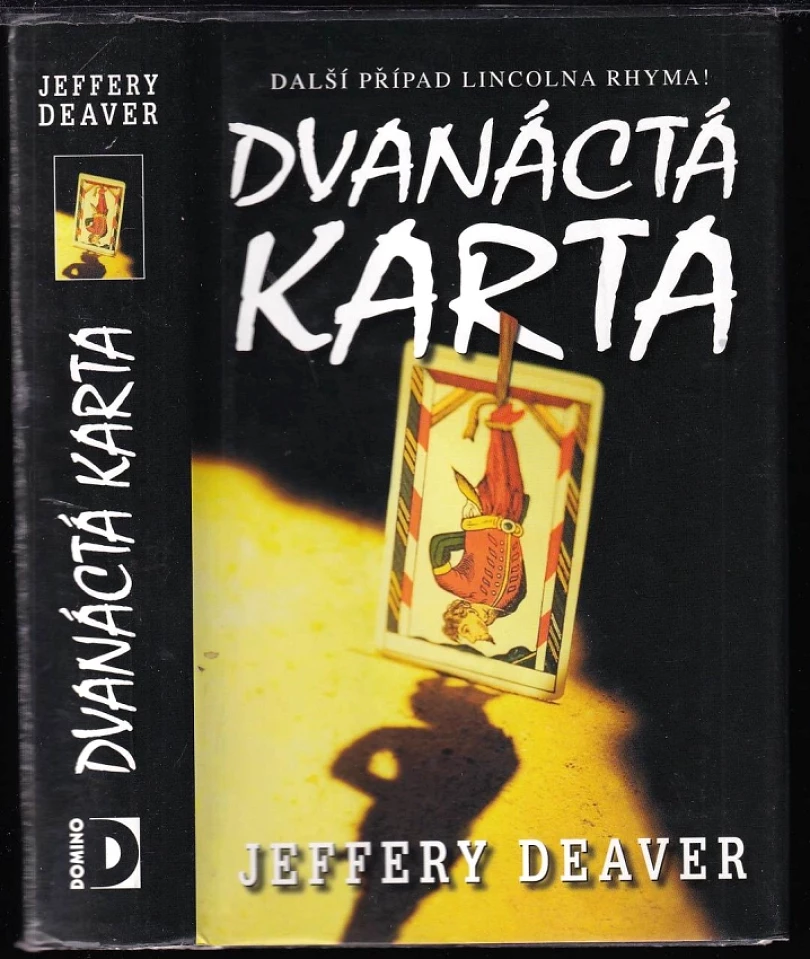 Dvanáctá karta (Jeffery Deaver, 2005)