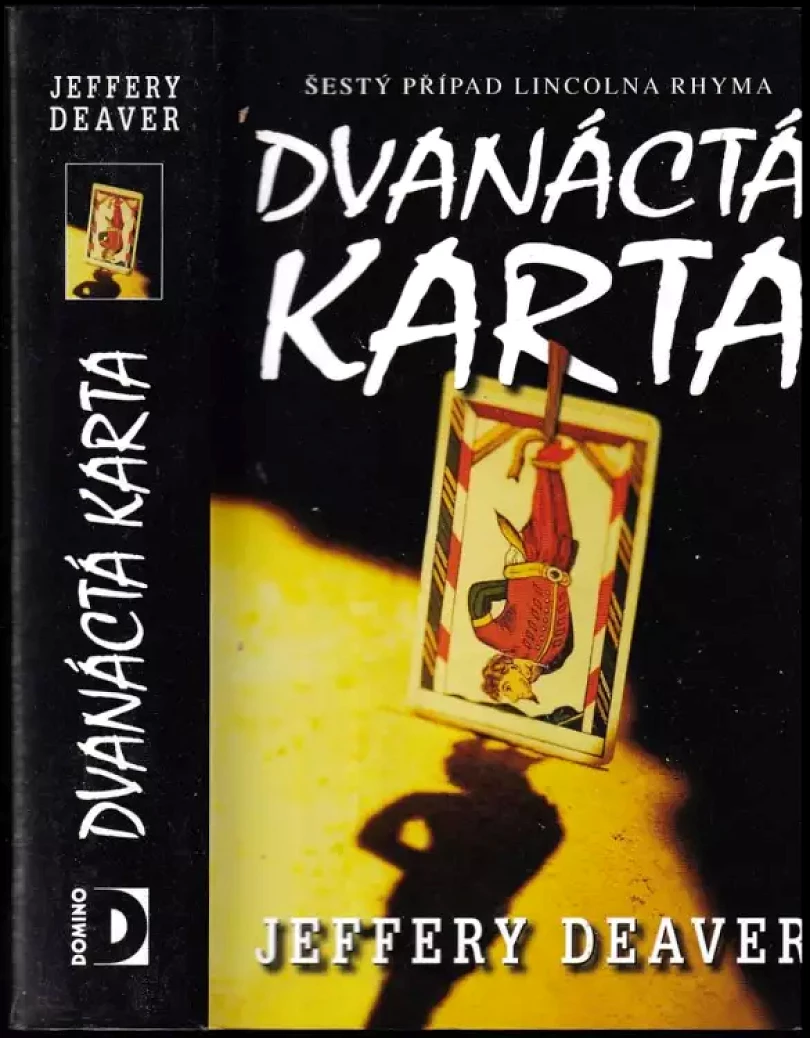 Levně Dvanáctá karta (Jeffery Deaver, 2011)