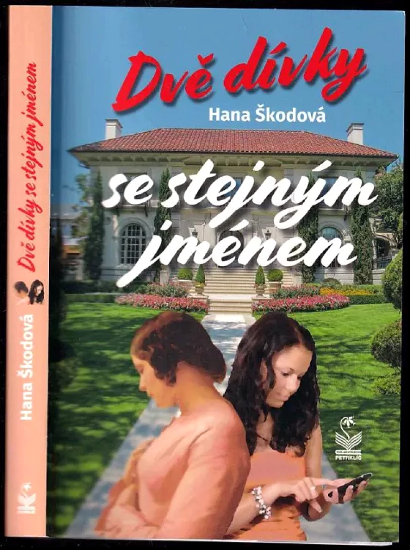 Dvě dívky se stejným jménem (Hana Škodová, 2020)