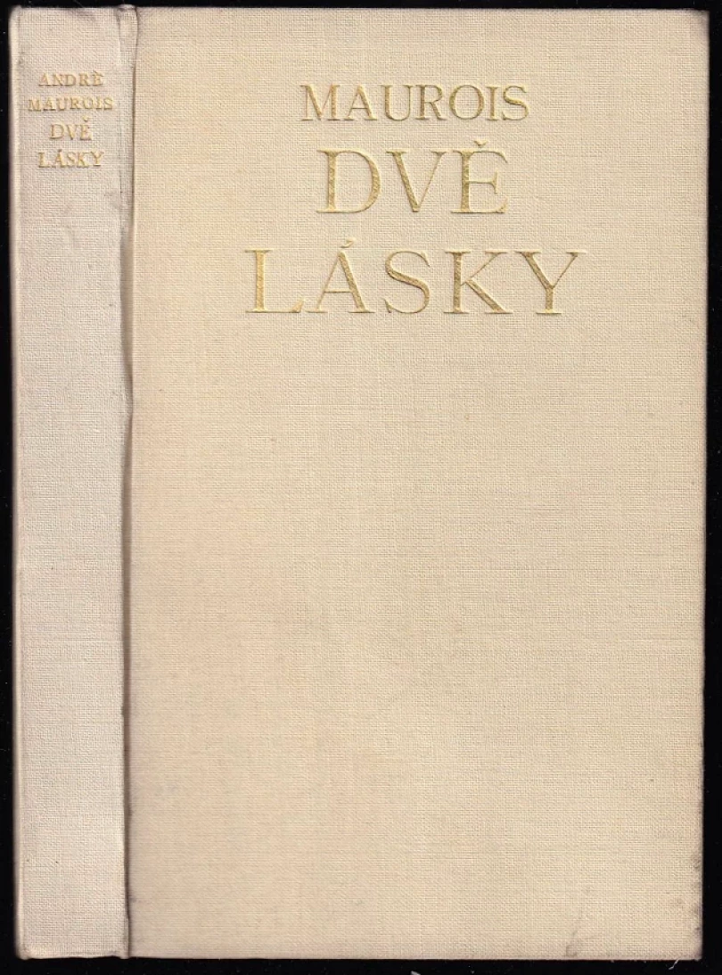 Levně Dvě lásky Filipa Marcenata (André Maurois, 1929)