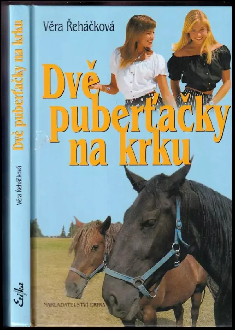 Levně Dvě puberťačky na krku (Věra Řeháčková, 2005)