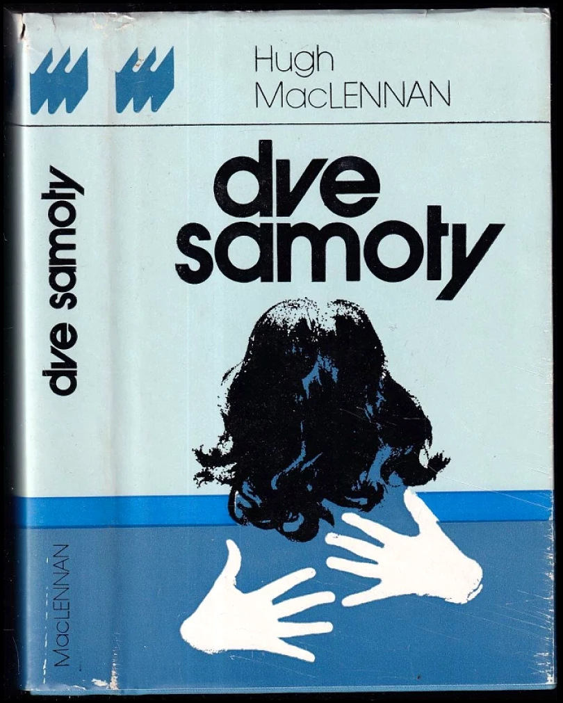 Dve samoty (Hugh MacLennan, 1984)