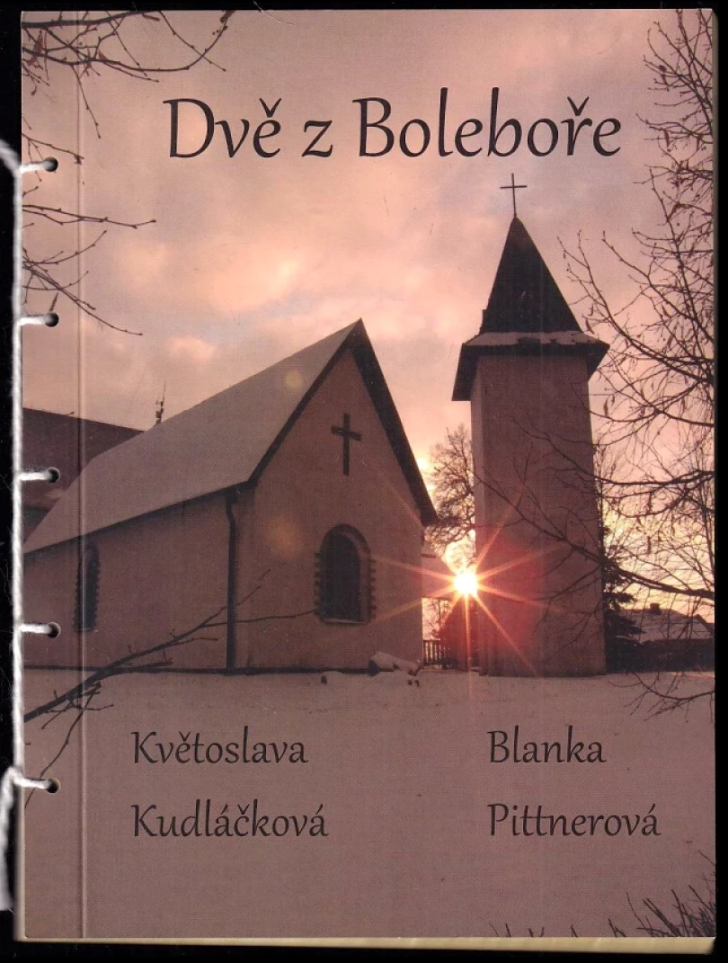 Levně Dvě z Boleboře (Květoslava Kudláčková, 2015)