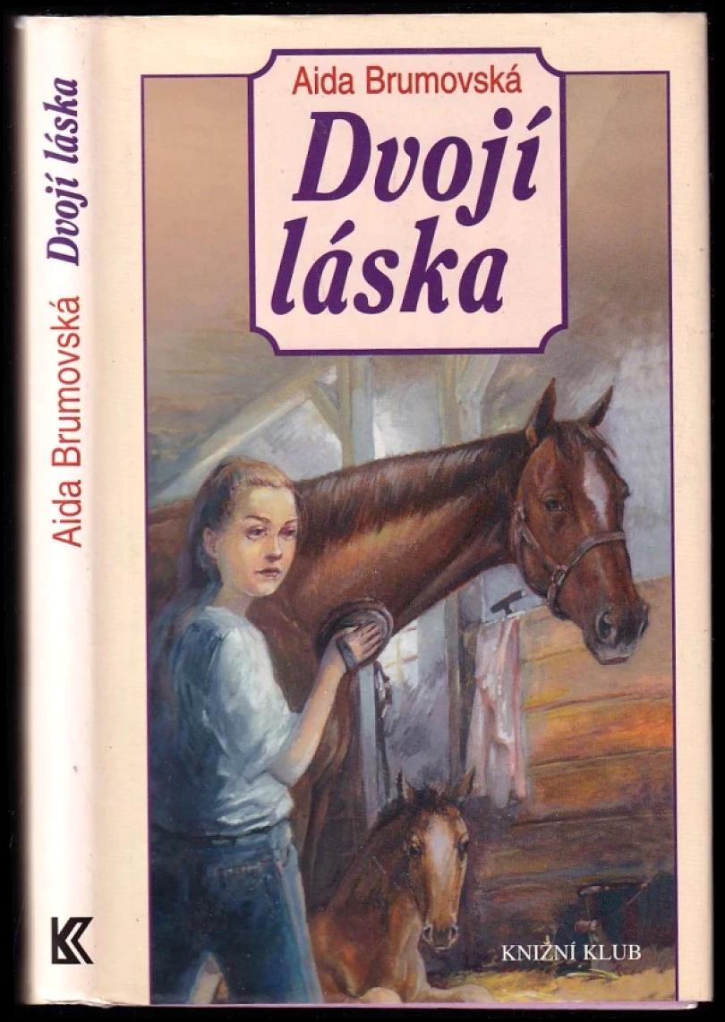 Levně Dvojí láska (Aida Brumovská, 2001)