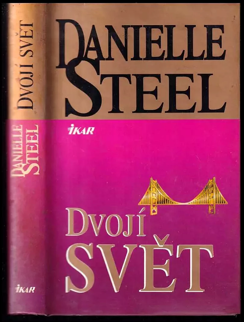 Levně Dvojí svět (Danielle Steel, 2001)