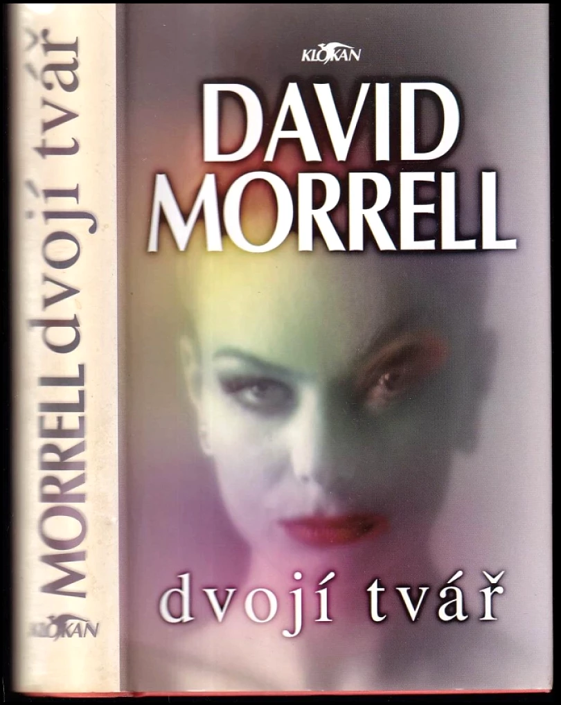 Levně Dvojí tvář (David Morrell, 1999)