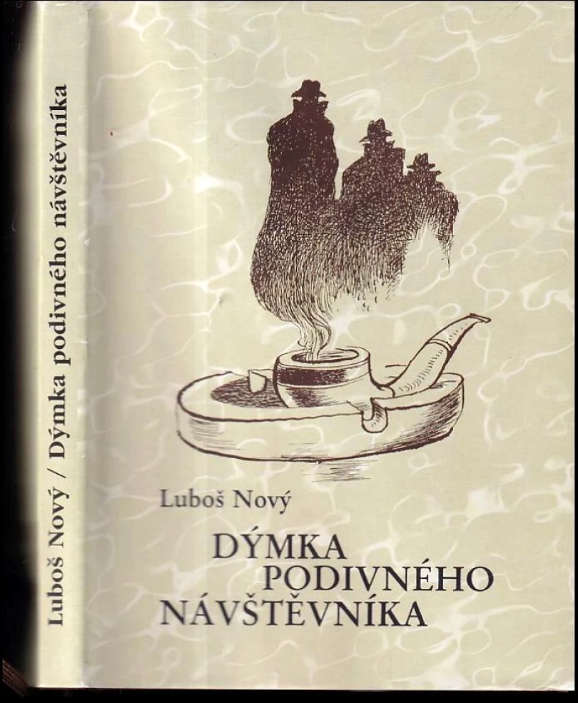 Dýmka podivného návštěvníka (Luboš Nový, 2002)