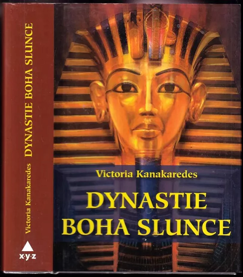 Levně Dynastie boha slunce (Victoria Kanakaredes, 2012)