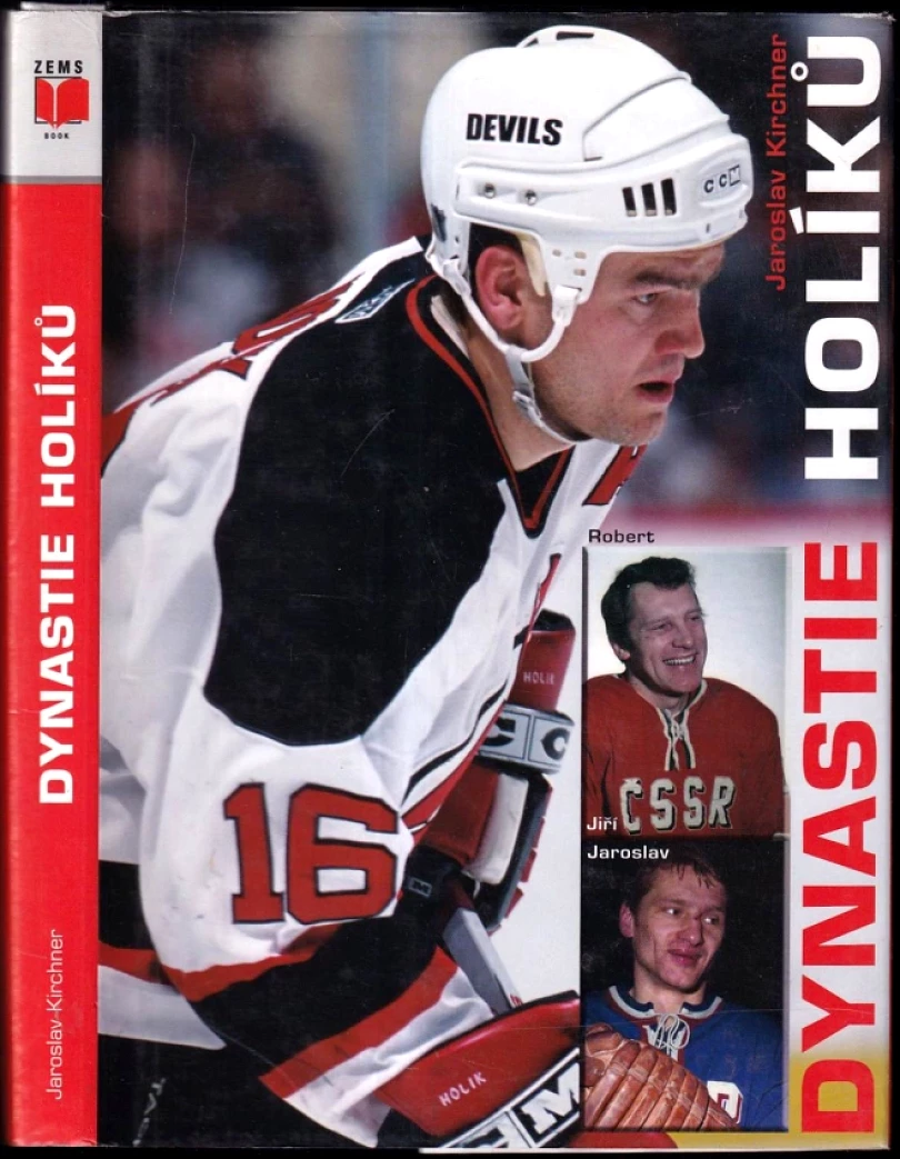 Levně Dynastie Holíků (Jaroslav Kirchner, 2006)