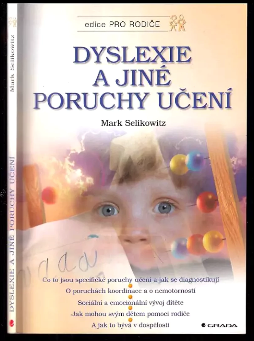 Dyslexie a jiné poruchy učení (Mark Selikowitz, 2000)