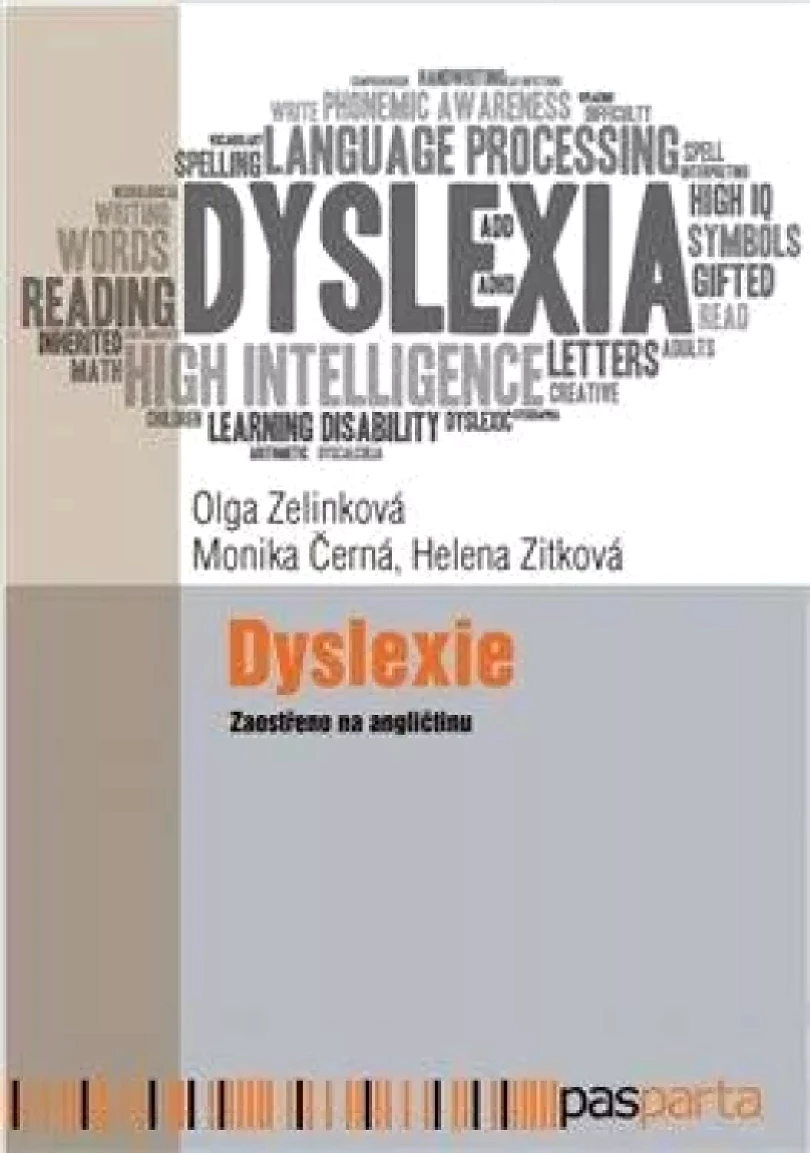 Levně Dyslexie - zaostřeno na angličtinu (Olga Zelinková, 2020)