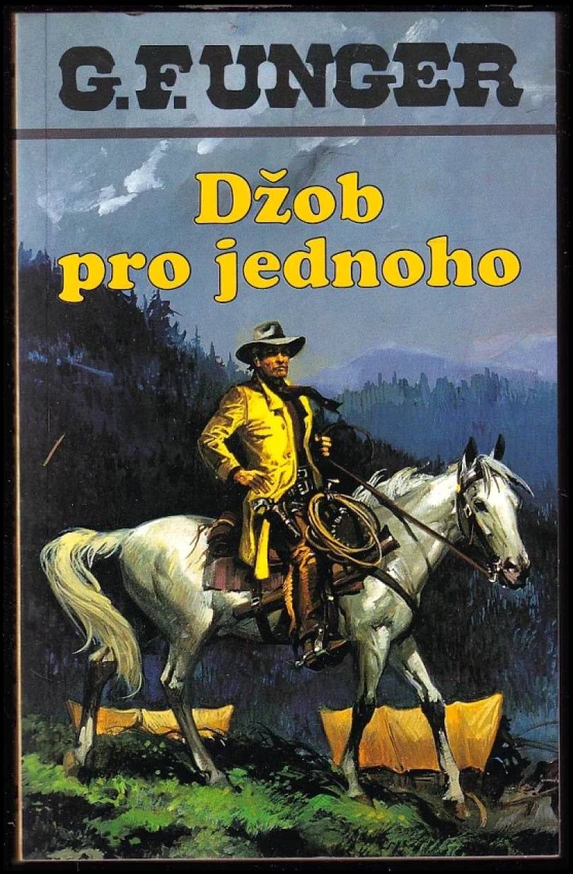 Levně Džob pro jednoho (Gert F Unger, 2002)