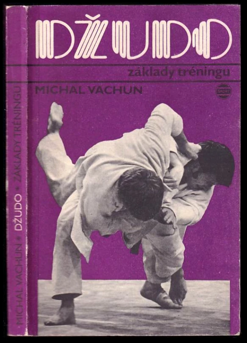 Džudo. Základy tréningu (Michal Vachun, 1983)