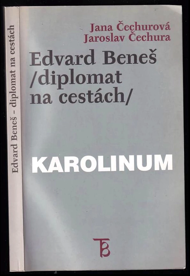 Levně Edvard Beneš - diplomat na cestách (Edvard Beneš, 2000)