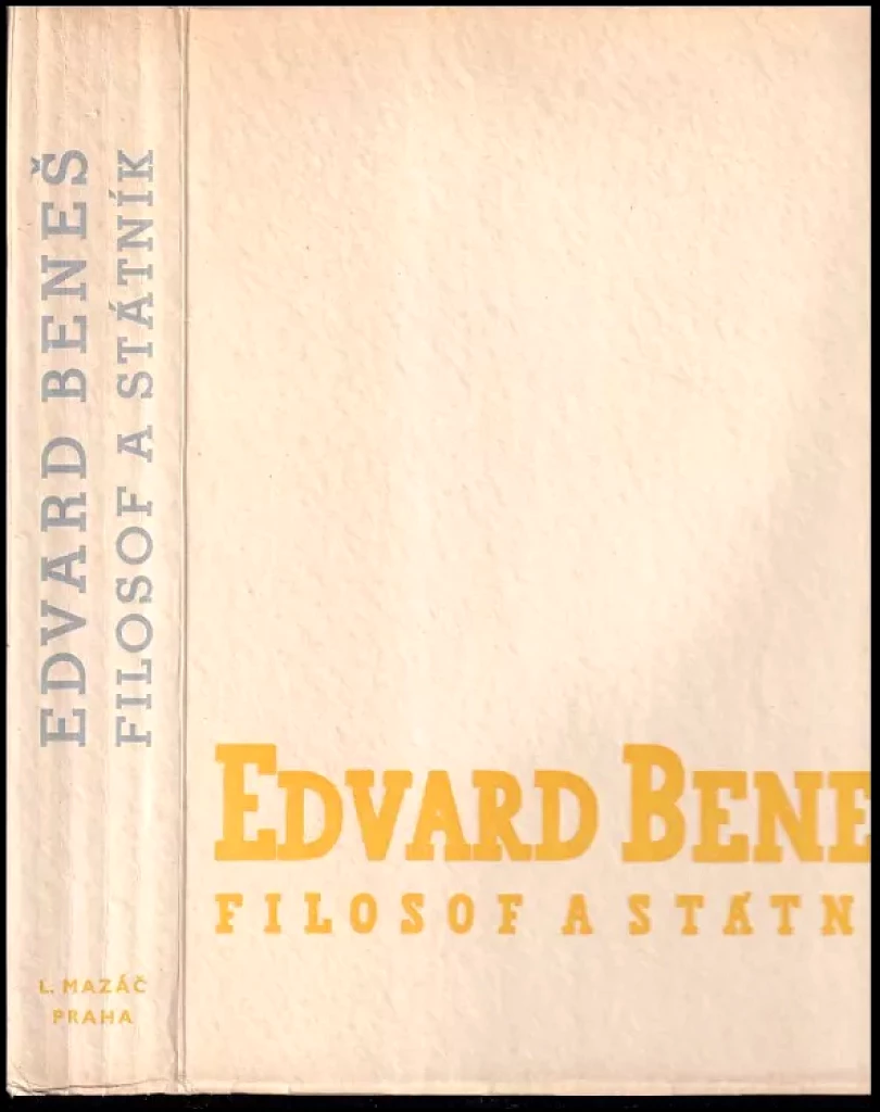 Edvard Beneš, filosof a státník (Edvard Beneš, 1937)