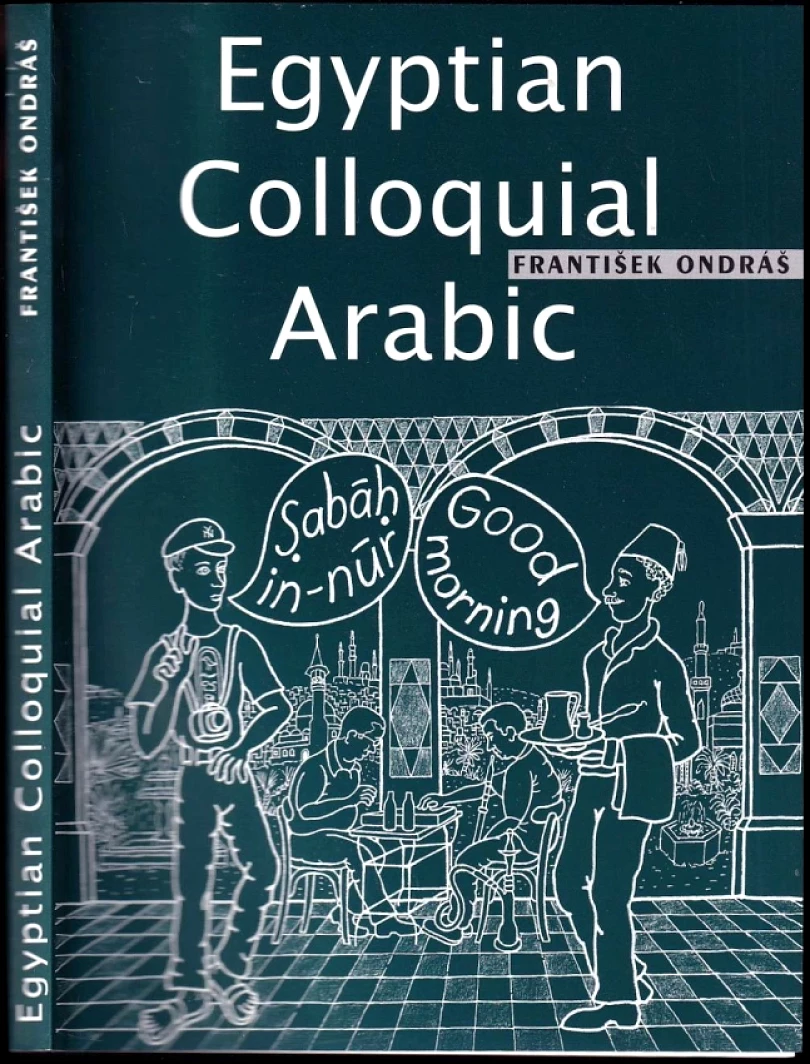 Egyptian colloquial Arabic (František Ondráš, 2005)
