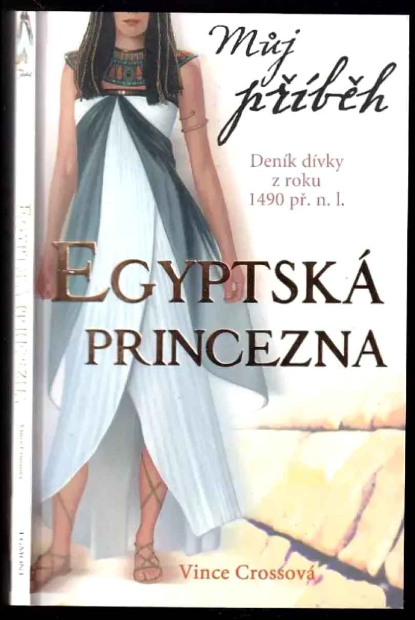 Egyptská princezna (Vince Cross, 2009)