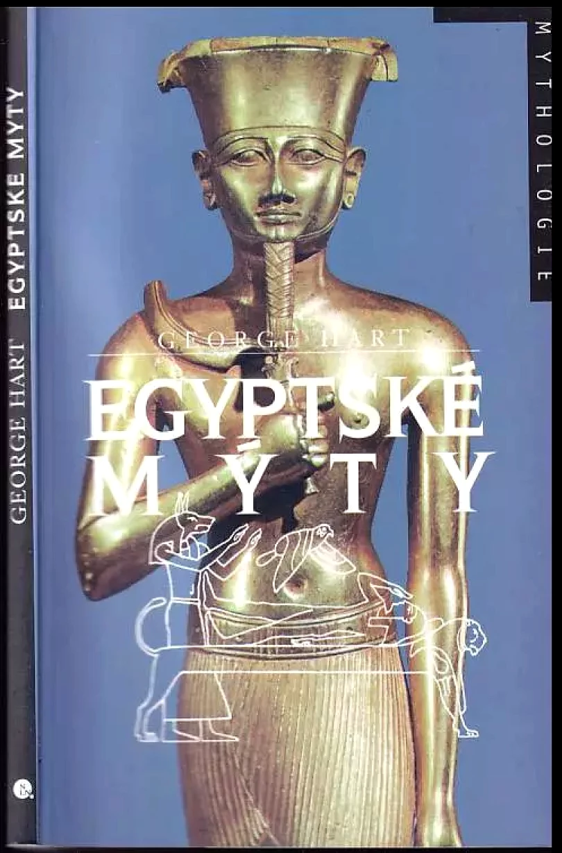 Egyptské mýty (George Hart, 2001)