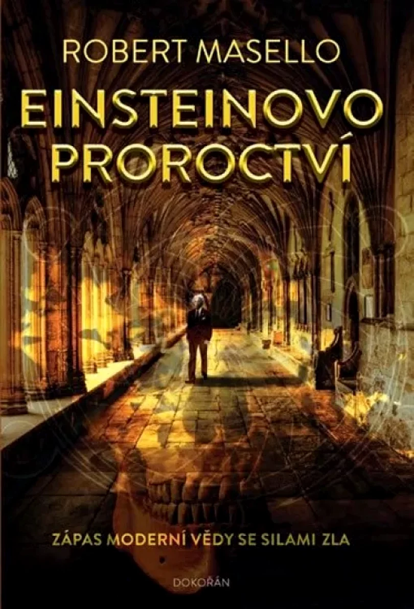 Levně Einsteinovo proroctví (Robert Masello, 2019)