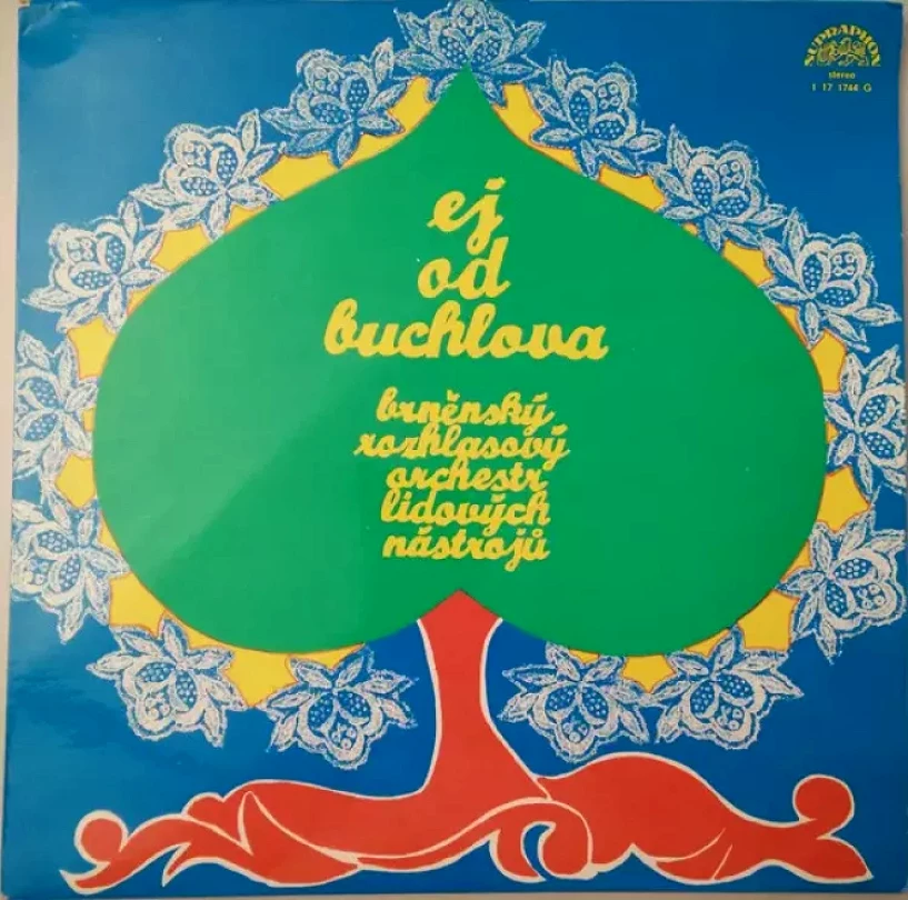 Levně Ej, Od Buchlova (Brněnský Rozhlasový Orchestr Lidových Nástrojů, 1979)