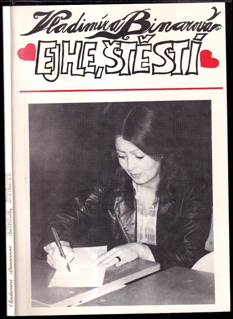 Ejhle, štěstí (Vladimíra Binarová, 1991)