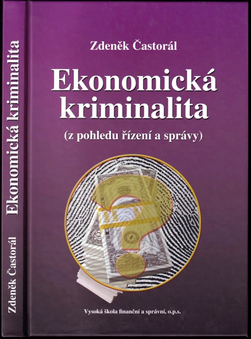 Ekonomická kriminalita (Zdeněk Častorál, 2007)