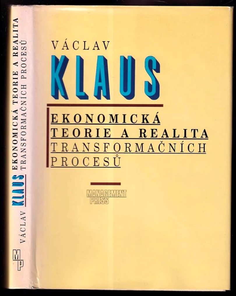 Levně Ekonomická teorie a realita transformačních procesů PODPIS VÁCLAV KLAUS (Václav Klaus, 1995)