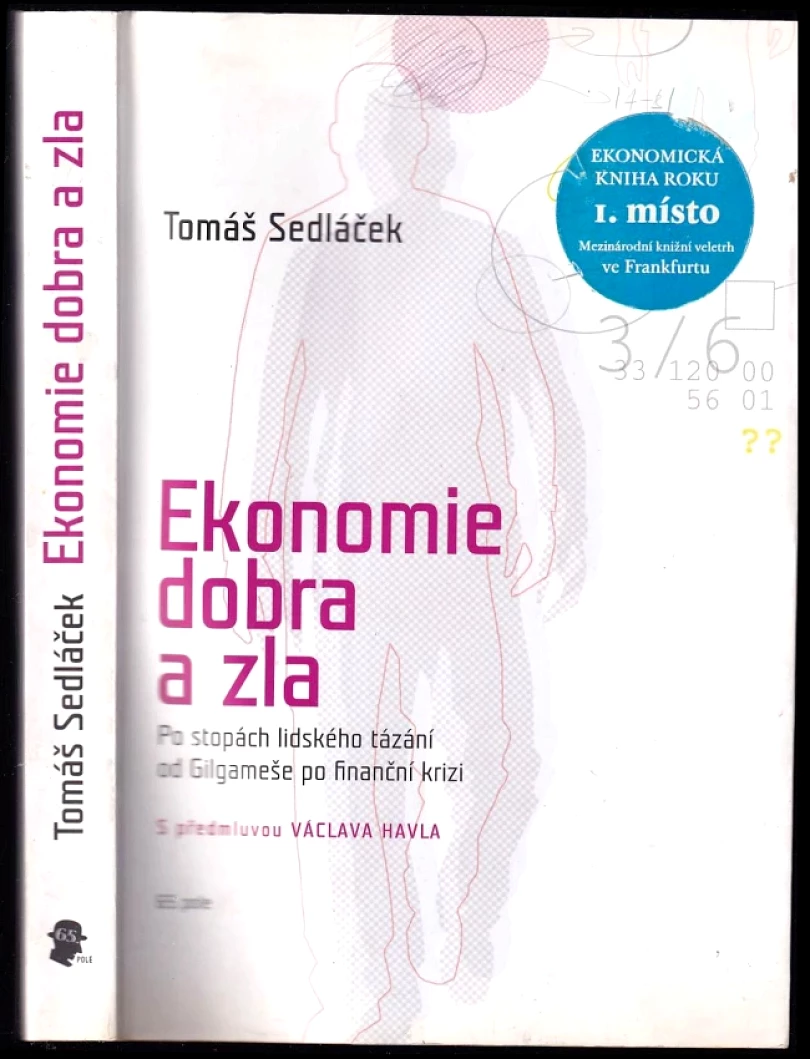 Levně Ekonomie dobra a zla (Tomáš Sedláček, 2012)