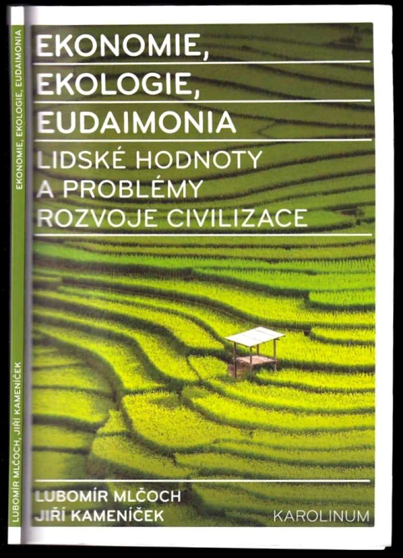 Levně Ekonomie, ekologie, eudaimonia (Lubomír Mlčoch, 2016)