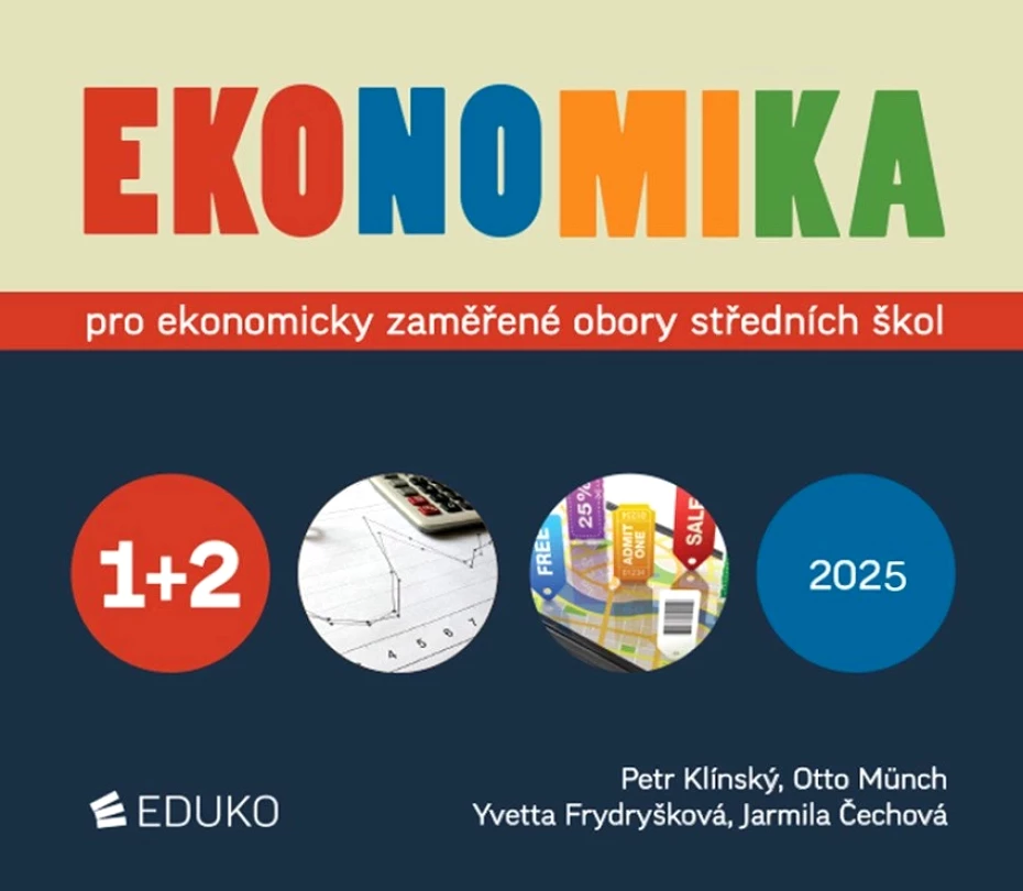 Levně Ekonomika 1+2 pro ekonomicky zaměřené obory SŠ (Petr Klínský, 2025)