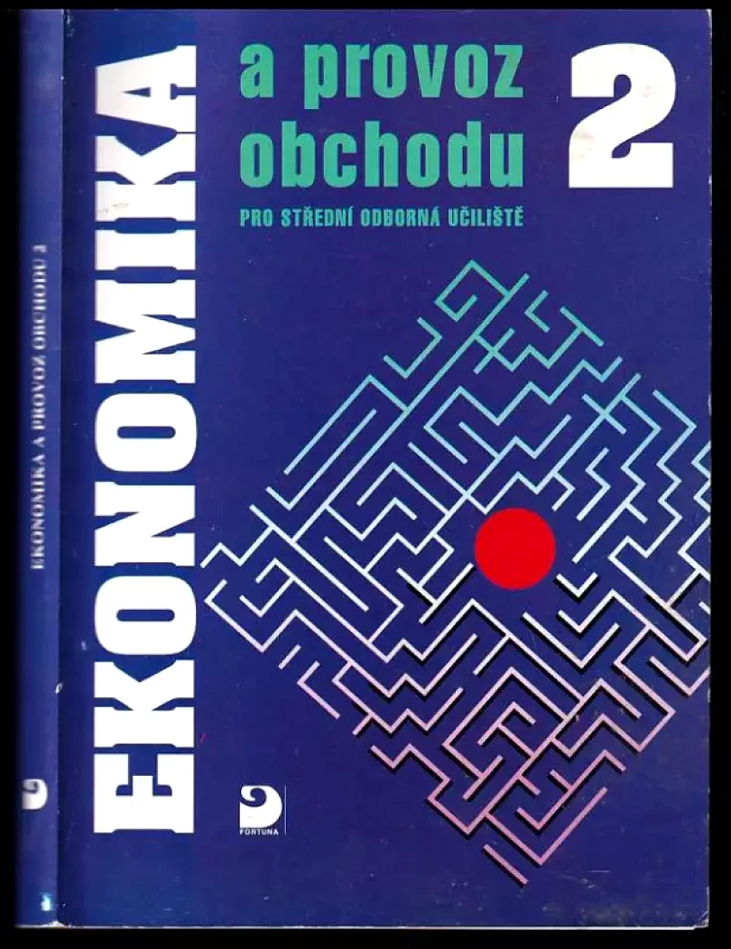 Ekonomika a provoz obchodu pro střední odborná učiliště - 2. díl (Karel Biňovec, 1998)