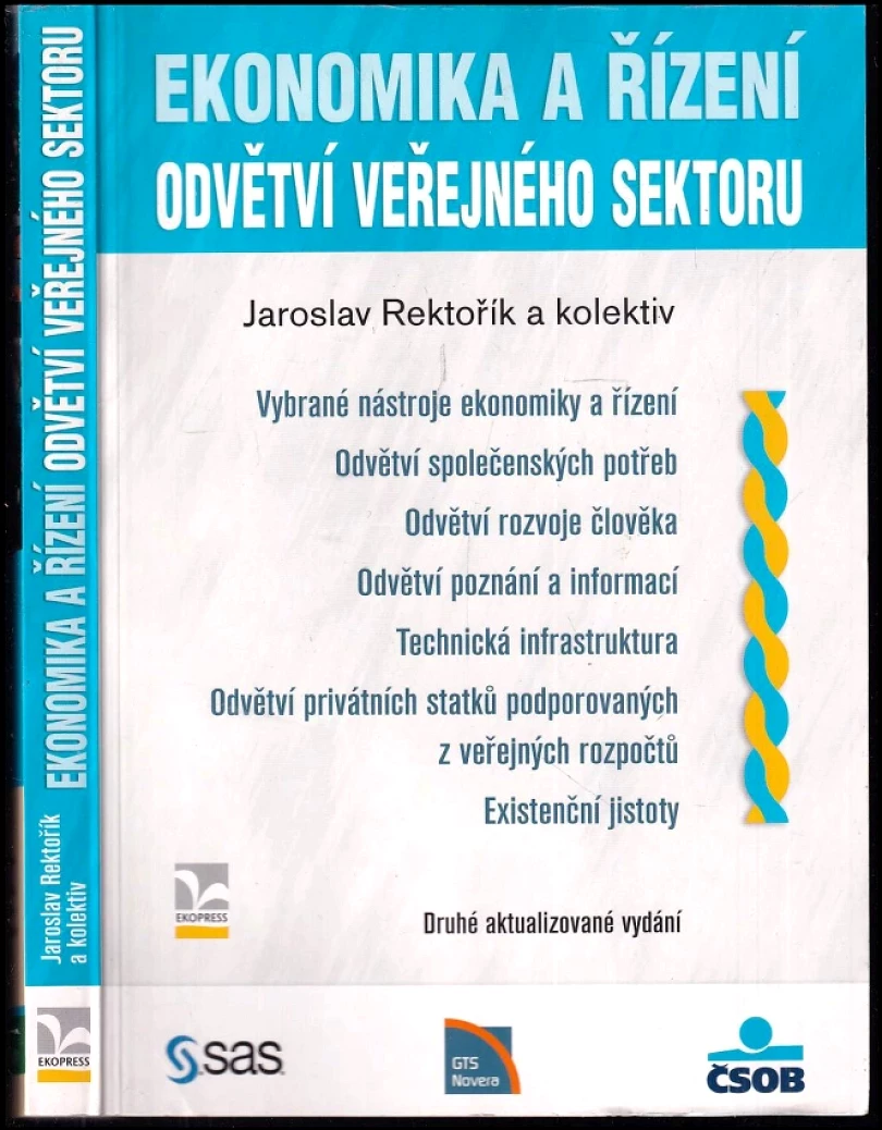 Ekonomika a řízení odvětví veřejného sektoru (Jaroslav Rektořík, 2007)