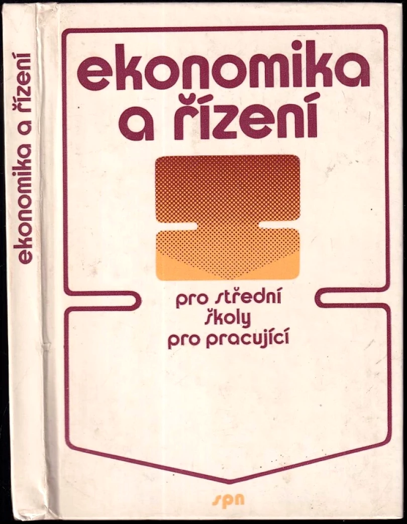 Ekonomika a řízení pro střední školy pro pracující (Antonín Chyba, 1982)