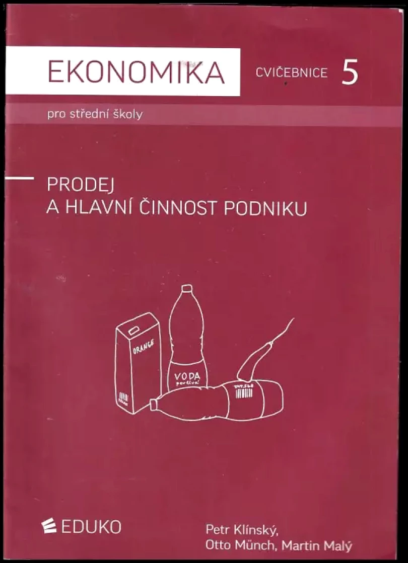 Levně Ekonomika pro střední školy (Petr Klínský, 2010)